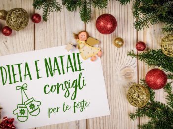 CONSIGLI NUTRIZIONALI PER LE FESTE NATALZIE